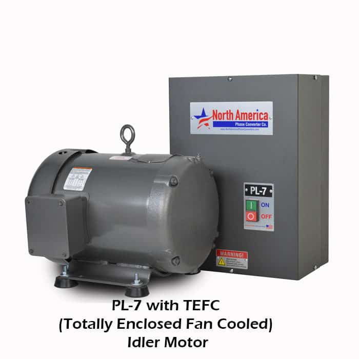 PL-7 with TEFC (Totally Enclosed Fan Cooled) Idler Motor