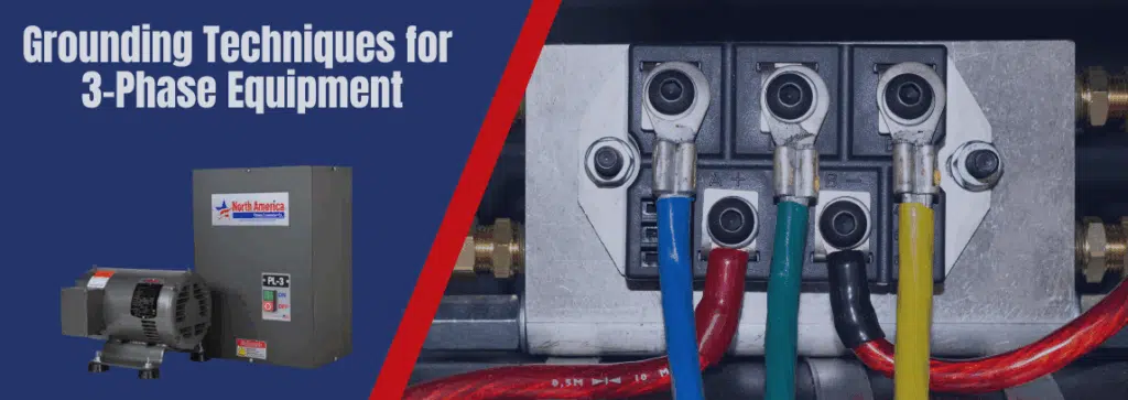 Grounding Techniques for 3 phase equipment